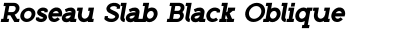 Roseau Slab Black Oblique
